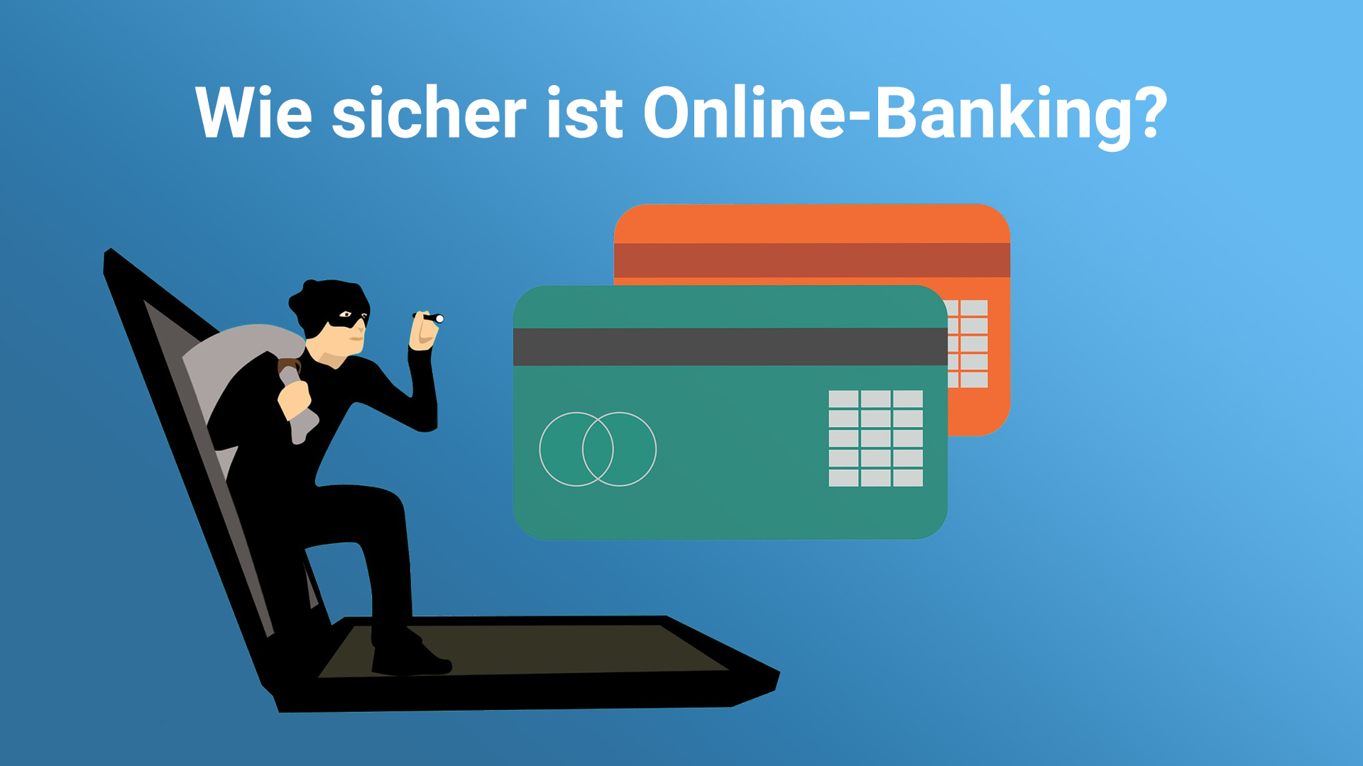 Wie sicher ist Online-Banking? - ist Online-Banking überhaupt sicher?