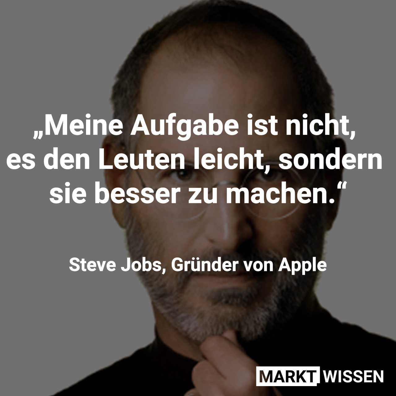 Steve Jobs, Gründer von Apple Führung Zitat