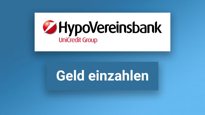 HypoVereinsbank Geld einzahlen